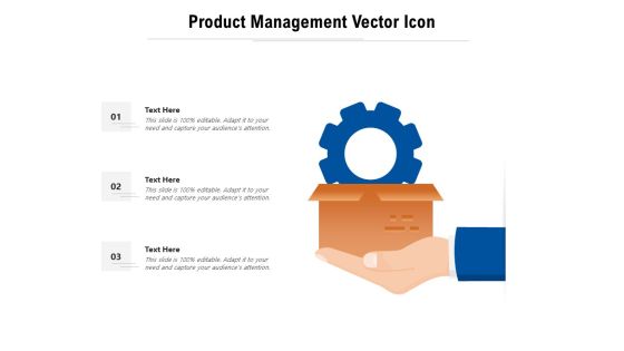 Product Management Vector Icon Ppt PowerPoint Presentation Ideas Layout PDF Product Management Vector Icon Ppt PowerPoint Presentation Ideas Layout PDF
