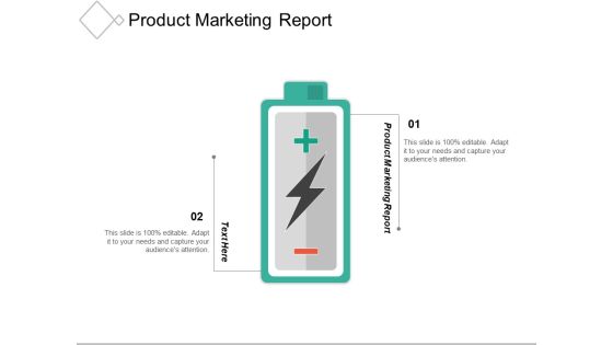 Product Marketing Report Ppt PowerPoint Presentation Infographics Sample Cpb