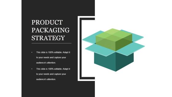 Product Packaging Strategy Template 2 Ppt PowerPoint Presentation Graphics Product Packaging Strategy Template 2 Ppt PowerPoint Presentation Graphics