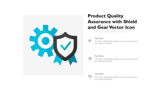 Product Quality Assurance With Shield And Gear Vector Icon Ppt PowerPoint Presentation File Graphics Template PDF Product Quality Assurance With Shield And Gear Vector Icon Ppt PowerPoint Presentation File Graphics Template PDF