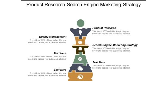 Product Research Search Engine Marketing Strategy Quality Management Ppt PowerPoint Presentation Ideas Diagrams