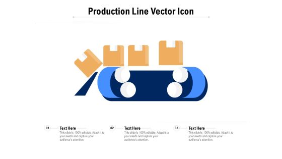 Production Line Vector Icon Ppt PowerPoint Presentation Icon Layout Ideas Production Line Vector Icon Ppt PowerPoint Presentation Icon Layout Ideas