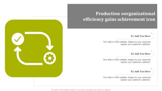 Production Oorganizational Efficiency Gains Achievement Icon Rules PDF