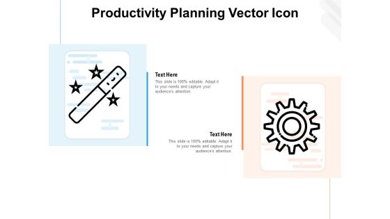 Productivity Planning Vector Icon Ppt PowerPoint Presentation Ideas Picture Productivity Planning Vector Icon Ppt PowerPoint Presentation Ideas Picture