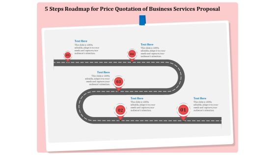 Professional 5 Steps Roadmap For Price Quotation Of Business Services Proposal Professional PDF Professional 5 Steps Roadmap For Price Quotation Of Business Services Proposal Professional PDF