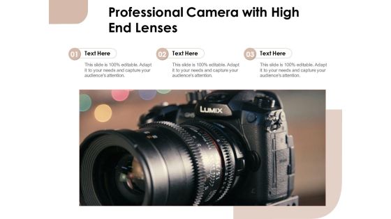 Professional Camera With High End Lenses Ppt PowerPoint Presentation File Graphics Tutorials PDF