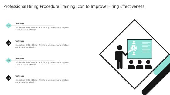 Professional Hiring Procedure Training Icon To Improve Hiring Effectiveness Summary PDF Professional Hiring Procedure Training Icon To Improve Hiring Effectiveness Summary PDF