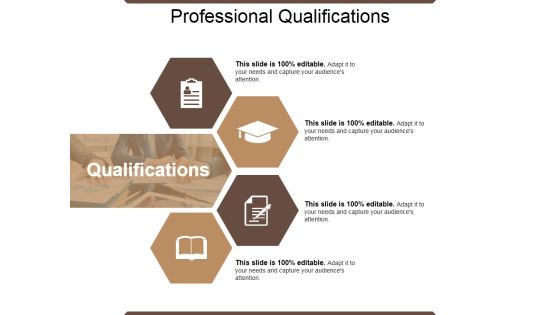 Professional Qualifications Ppt PowerPoint Presentation Infographics Styles Professional Qualifications Ppt PowerPoint Presentation Infographics Styles