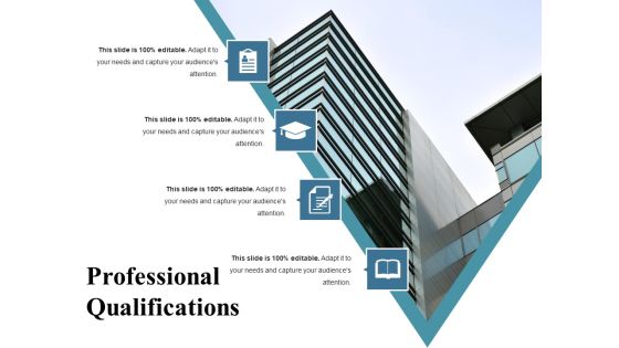 Professional Qualifications Ppt PowerPoint Presentation Professional Designs Download