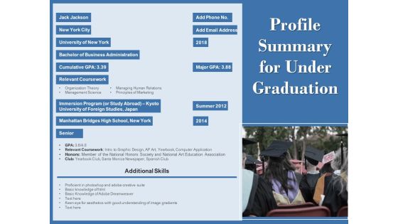 Profile Summary For Under Graduation Ppt PowerPoint Presentation Icon Infographic Template PDF Profile Summary For Under Graduation Ppt PowerPoint Presentation Icon Infographic Template PDF