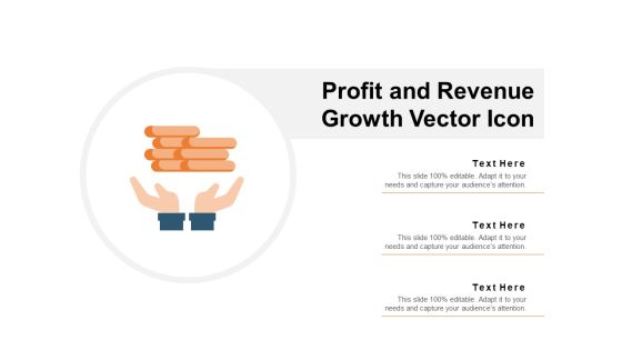 Profit And Revenue Growth Vector Icon Ppt PowerPoint Presentation Summary Clipart PDF Profit And Revenue Growth Vector Icon Ppt PowerPoint Presentation Summary Clipart PDF