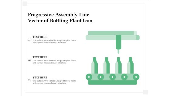 Progressive Assembly Line Vector Of Bottling Plant Icon Ppt PowerPoint Presentation File Graphics PDF Progressive Assembly Line Vector Of Bottling Plant Icon Ppt PowerPoint Presentation File Graphics PDF