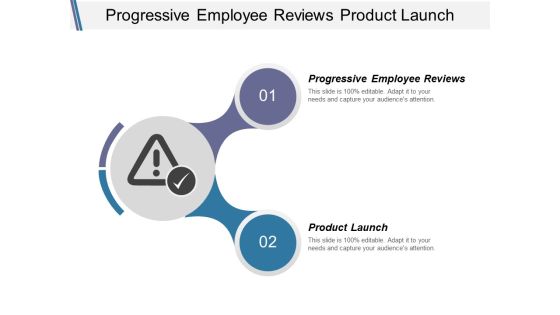 Progressive Employee Reviews Product Launch Ppt PowerPoint Presentation Inspiration Graphics Progressive Employee Reviews Product Launch Ppt PowerPoint Presentation Inspiration Graphics