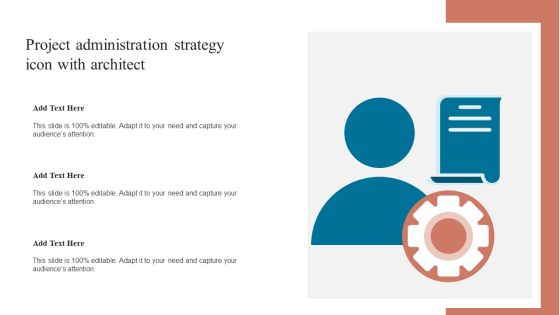 Project Administration Strategy Icon With Architect Information PDF Project Administration Strategy Icon With Architect Information PDF