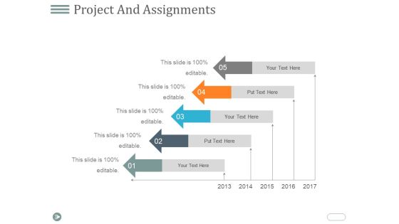 Project And Assignments Ppt PowerPoint Presentation Infographic Template Vector
