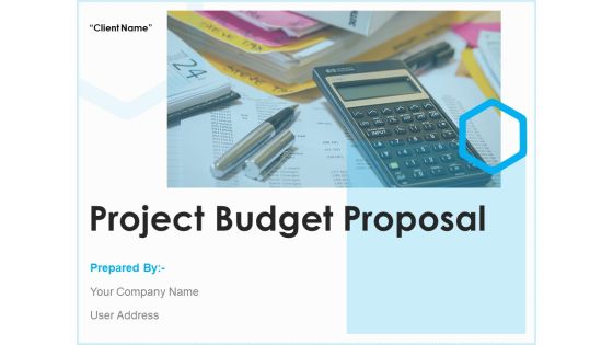 Project Budget Proposal Ppt PowerPoint Presentation Complete Deck With Slides