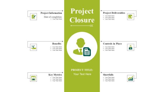 Project Closure Ppt PowerPoint Presentation Pictures Deck Project Closure Ppt PowerPoint Presentation Pictures Deck