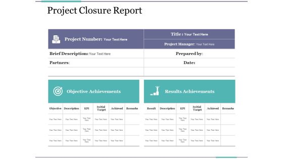 Project Closure Report Ppt PowerPoint Presentation Outline Professional