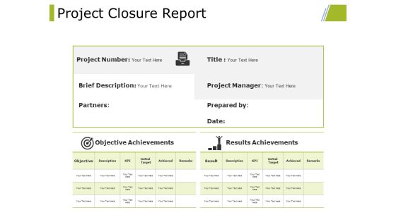 Project Closure Report Ppt PowerPoint Presentation Slides Portrait