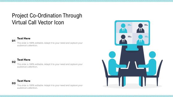 Project Co Ordination Through Virtual Call Vector Icon Ppt PowerPoint Presentation Gallery Design Ideas PDF Project Co Ordination Through Virtual Call Vector Icon Ppt PowerPoint Presentation Gallery Design Ideas PDF