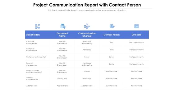 Project Communication Report With Contact Person Ppt PowerPoint Presentation Show Slide Portrait PDF Project Communication Report With Contact Person Ppt PowerPoint Presentation Show Slide Portrait PDF