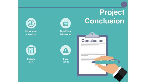 Project Conclusion Ppt PowerPoint Presentation Outline Templates Project Conclusion Ppt PowerPoint Presentation Outline Templates