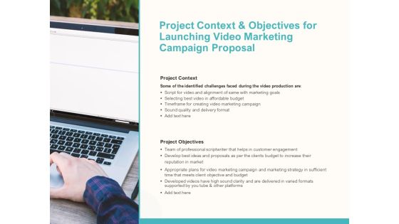 Project Context And Objectives For Launching Video Marketing Campaign Proposal Ppt Pictures Graphics PDF