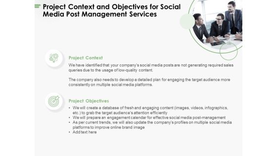 Project Context And Objectives For Social Media Post Management Services Ppt PowerPoint Presentation Layouts Background PDF Project Context And Objectives For Social Media Post Management Services Ppt PowerPoint Presentation Layouts Background PDF