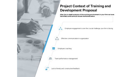 Project Context Of Training And Development Proposal Ppt PowerPoint Presentation Infographic Template Designs Download Project Context Of Training And Development Proposal Ppt PowerPoint Presentation Infographic Template Designs Download