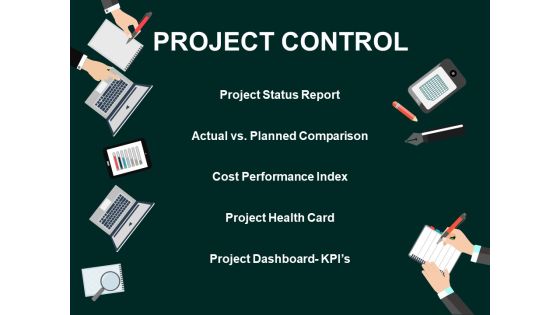 Project Control Project Status Report Ppt PowerPoint Presentation Visual Aids Styles Project Control Project Status Report Ppt PowerPoint Presentation Visual Aids Styles