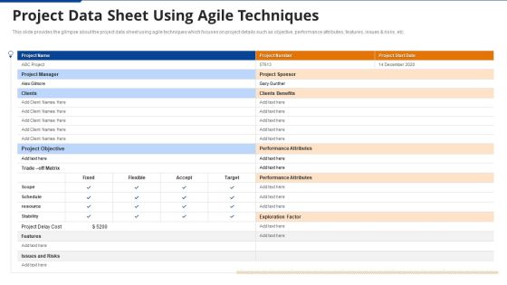 Project Data Sheet Using Agile Techniques Ppt Styles Backgrounds PDF
