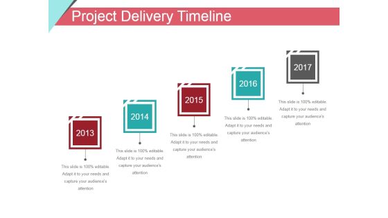Project Delivery Timeline Ppt PowerPoint Presentation Styles Files