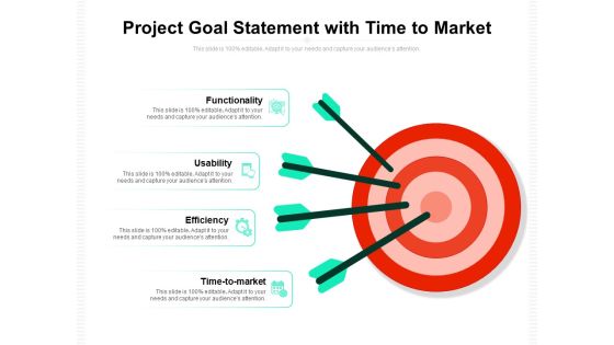 Project Goal Statement With Time To Market Ppt PowerPoint Presentation Infographic Template Show PDF Project Goal Statement With Time To Market Ppt PowerPoint Presentation Infographic Template Show PDF