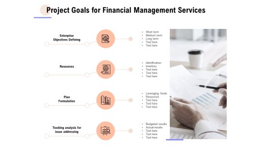 Project Goals For Financial Management Services Ppt PowerPoint Presentation Icon Graphic Images Project Goals For Financial Management Services Ppt PowerPoint Presentation Icon Graphic Images