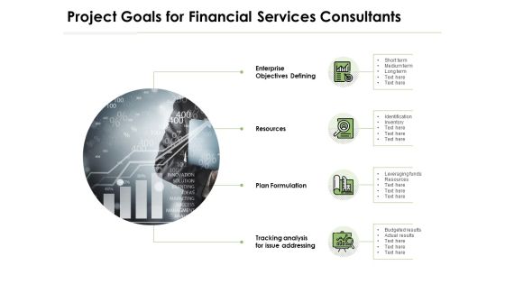 Project Goals For Financial Services Consultants Ppt PowerPoint Presentation Model Master Slide Project Goals For Financial Services Consultants Ppt PowerPoint Presentation Model Master Slide