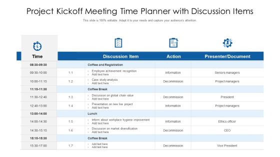 Project Kickoff Meeting Time Planner With Discussion Items Ppt PowerPoint Presentation File Clipart Images PDF Project Kickoff Meeting Time Planner With Discussion Items Ppt PowerPoint Presentation File Clipart Images PDF