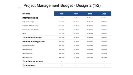 Project Management Budget Design Internal Funding Ppt PowerPoint Presentation Layouts Images Project Management Budget Design Internal Funding Ppt PowerPoint Presentation Layouts Images