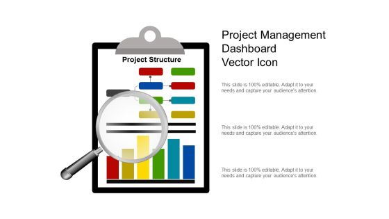 Project Management Dashboard Vector Icon Ppt PowerPoint Presentation Slides Files PDF
