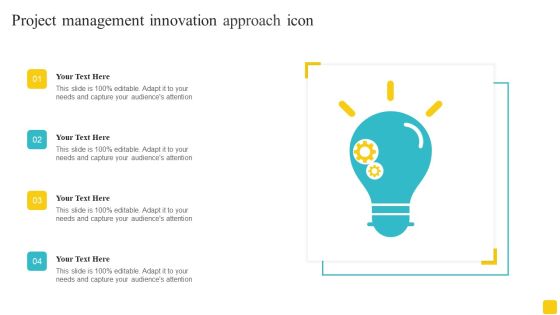 Project Management Innovation Approach Icon Topics PDF Project Management Innovation Approach Icon Topics PDF