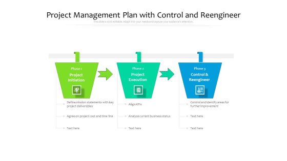 Project Management Plan With Control And Reengineer Ppt PowerPoint Presentation Gallery Backgrounds PDF Project Management Plan With Control And Reengineer Ppt PowerPoint Presentation Gallery Backgrounds PDF