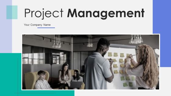 Project Management Ppt PowerPoint Presentation Complete Deck Project Management Ppt PowerPoint Presentation Complete Deck