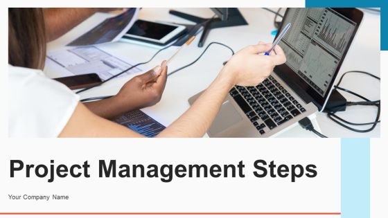 Project Management Steps Ppt PowerPoint Presentation Complete With Slides Project Management Steps Ppt PowerPoint Presentation Complete With Slides