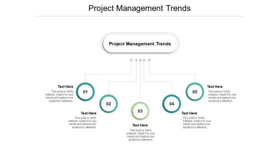 Project Management Trends Ppt PowerPoint Presentation Summary Topics Cpb Project Management Trends Ppt PowerPoint Presentation Summary Topics Cpb