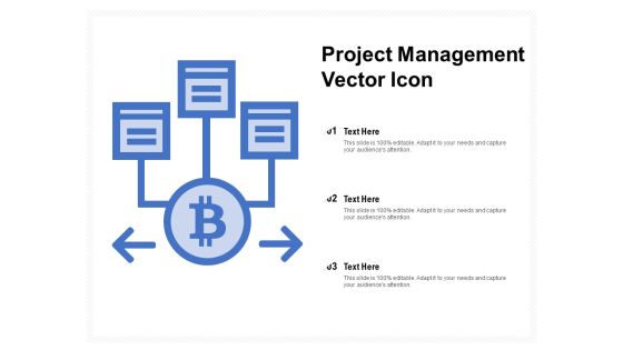 Project Management Vector Icon Ppt PowerPoint Presentation Infographic Template Background Project Management Vector Icon Ppt PowerPoint Presentation Infographic Template Background