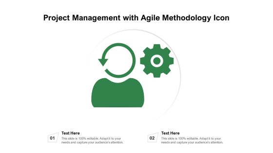 Project Management With Agile Methodology Icon Ppt PowerPoint Presentation Visual Aids Styles PDF Project Management With Agile Methodology Icon Ppt PowerPoint Presentation Visual Aids Styles PDF
