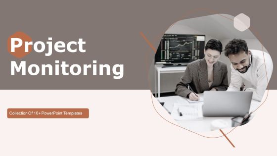 Project Monitoring Ppt PowerPoint Presentation Complete Deck Project Monitoring Ppt PowerPoint Presentation Complete Deck