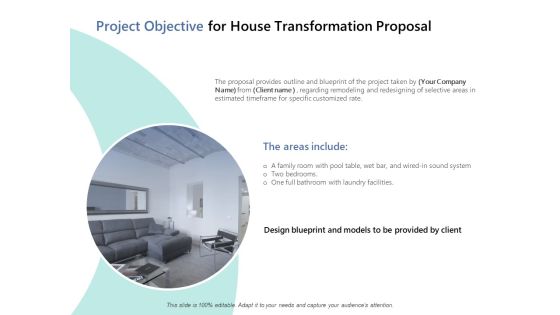 Project Objective For House Transformation Proposal Ppt PowerPoint Presentation Show Portfolio Project Objective For House Transformation Proposal Ppt PowerPoint Presentation Show Portfolio