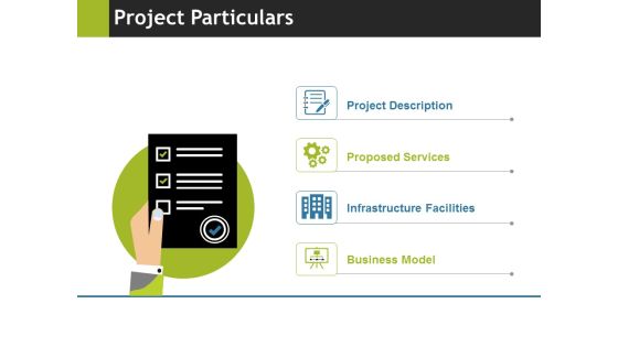 Project Particulars Ppt PowerPoint Presentation File Show