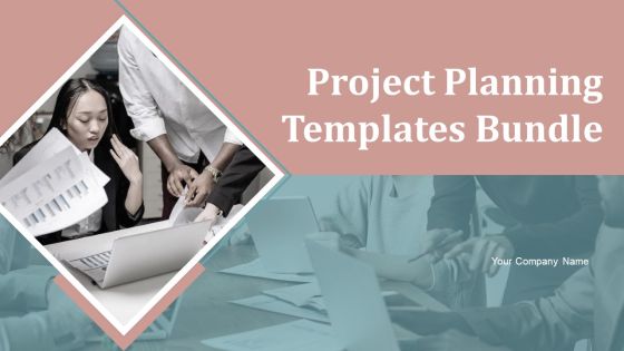 Project Planning Templates Bundle Ppt PowerPoint Presentation Complete Deck With Slides Project Planning Templates Bundle Ppt PowerPoint Presentation Complete Deck With Slides