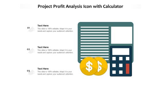 Project Profit Analysis Icon With Calculator Ppt PowerPoint Presentation Summary Influencers PDF Project Profit Analysis Icon With Calculator Ppt PowerPoint Presentation Summary Influencers PDF